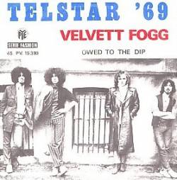 Velvett Fogg : Telstar '69 - Owed to the Dip